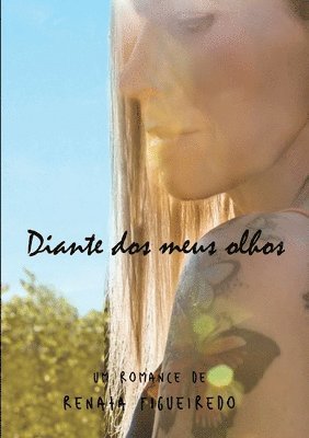 Renata Figueiredo - Diante dos meus olhos, Häftad