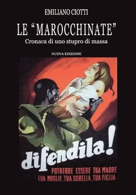"Le marocchinate" cronaca di uno stupro di massa