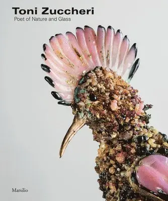 Toni Zuccheri: Poet of Nature and Glass, Inbunden. Tillgänglighet: Lägg i varukorg