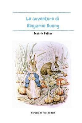 Beatrix Potter - Le Avventure di Benjamin Bunny, Häftad