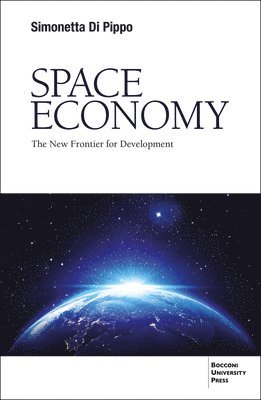 Simonetta Di Pippo - Space Economy, Häftad