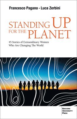 Francesco Pagano, Luca A Zerbini - Standing up for the Planet, Häftad. Tillgänglighet: Lägg i varukorg