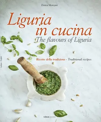 Enrica Monzani - Liguria in Cucina, Inbunden. Tillgänglighet: Lägg i varukorg