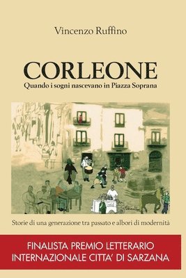 Vincenzo Ruffino - Corleone quando i sogni nascevano in Piazza Soprana, Häftad
