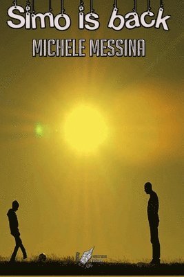 Michele Messina - Simo Is Back, Häftad
