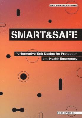 Maria Antonietta Sbordone - SMART AND SAFE, Häftad