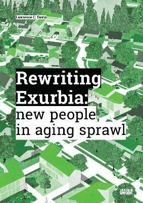 Lawrence C. Davis - Rewriting Exurbia, Häftad