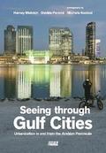 Seeing Through Gulf Cities