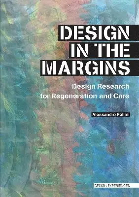 A. Pollini - Design in The Margins, Häftad. Tillgänglighet: Tillfälligt slut
