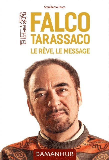 Stambecco Pesco - Falco Tarassaco. Le rêve, le message, E-bok