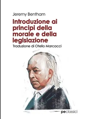 Jeremy Bentham - Introduzione ai principi della morale e della legislazione, Häftad. Tillgänglighet: Lägg i varukorg