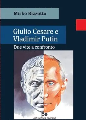 Mirko Rizzotto - Giulio Cesare e Vladimir Putin, Häftad. Tillgänglighet: Lägg i varukorg