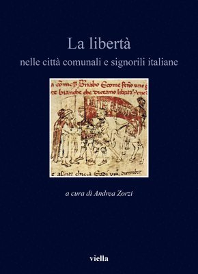 Solal Abeles, Tommaso Duranti - La Liberta: Nelle Citta Comunali E Signorili Italiane, Häftad