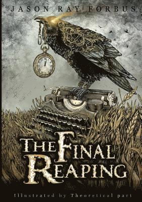 Jason Ray Forbus - Final Reaping, Häftad