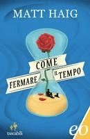 Matt Haig - Come fermare il tempo, Häftad