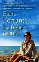 Elena Ferrante - La figlia oscura. Ediz. tie-in, Häftad