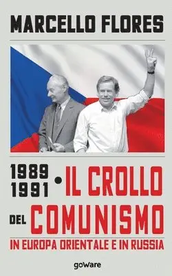 Marcello Flores - 1989-1991. Il crollo del comunismo in Europa orientale e in Russia, Häftad. Tillgänglighet: Lägg i varukorg
