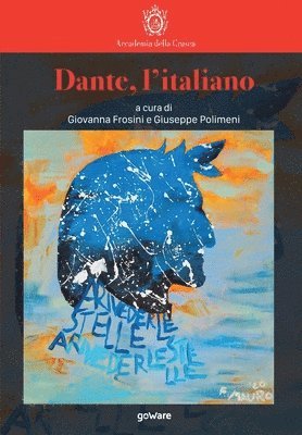 Giuseppe Polimeni (a Cura Di), Giovanna Frosini, Giovanna Frosini, Giuseppe Polimeni - Dante, l'italiano, Häftad