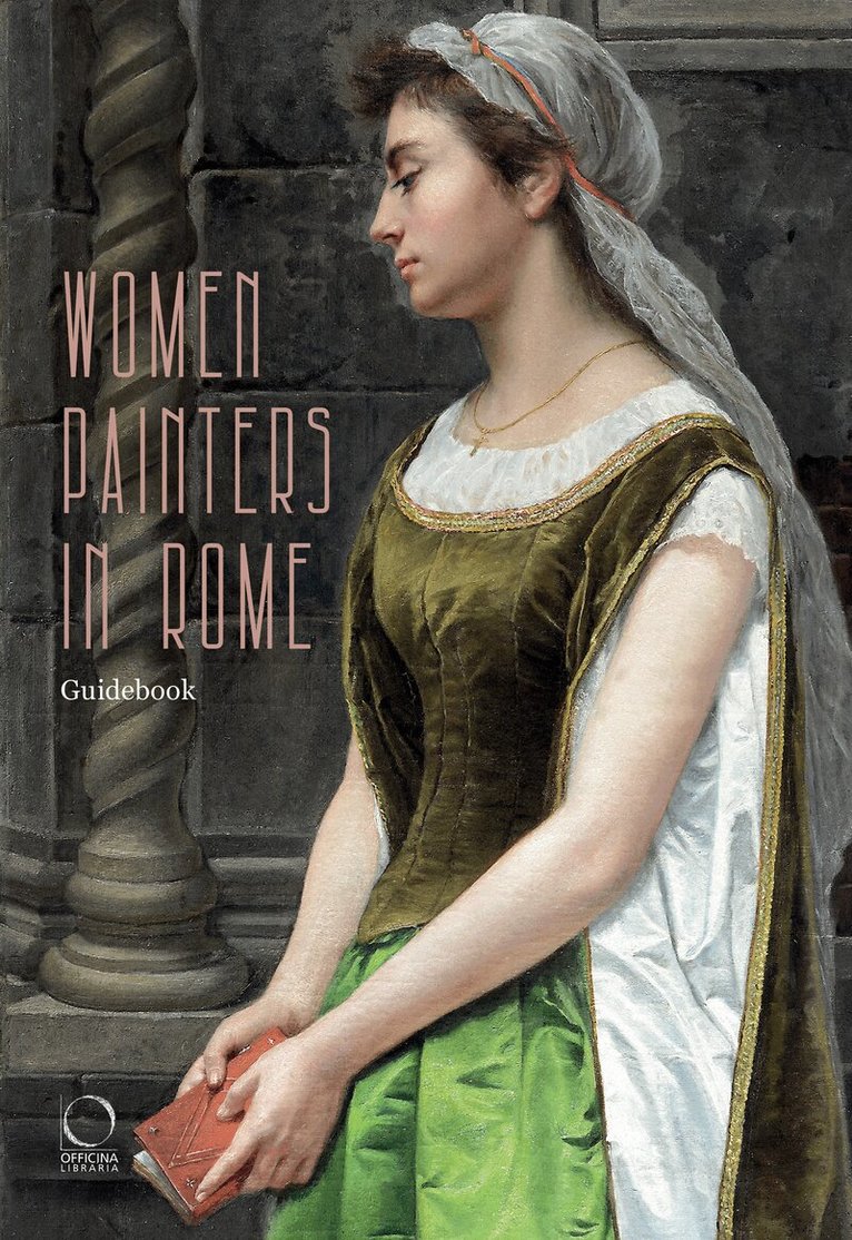 Ilaria Arcangeli - Women Painters in Rome, Häftad
