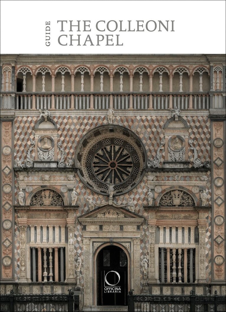 Stefano Incontro, Marco Pellegrini, Paolo Plebani, Giulia Zaccariotto - Colleoni Chapel and the Luogo Pio della Pietà, Häftad. Tillgänglighet: Kommande