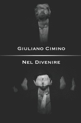 Giuliano Cimino - Nel Divenire, Häftad