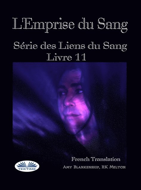 Amy Blankenship - L'Emprise Du Sang, E-bok