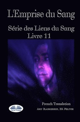 Rk Melton, Amy Blankenship - L'Emprise du Sang, Häftad