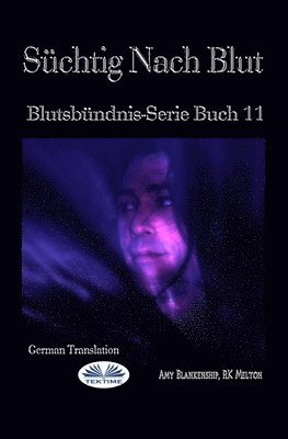 Rk Melton, Amy Blankenship - Süchtig Nach Blut, Häftad