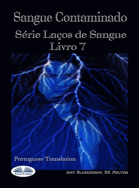 Amy Blankenship - Sangue Contaminado, E-bok