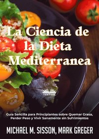 La Ciencia De La Dieta Mediterránea