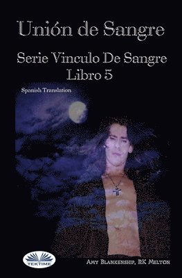 Amy Blankenship - Unión de Sangre, Häftad