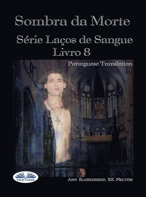 Amy Blankenship - Sombra Da Morte (Livro 8 Com Encadernação Do Sangue), E-bok