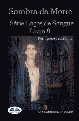 Rk Melton, Amy Blankenship - Sombra da Morte, Häftad