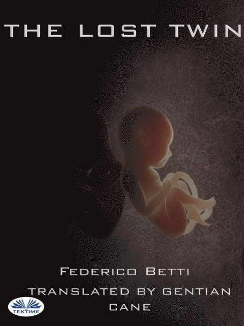 Federico Betti - Lost Twin, E-bok