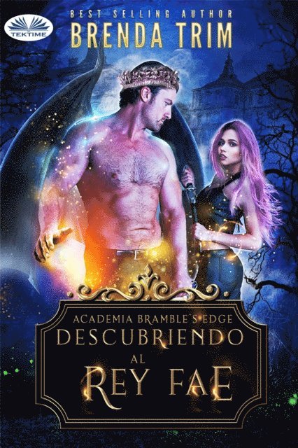 Brenda  Trim - Descubriendo Al Rey Fae, E-bok