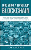 Tudo Sobre a Tecnologia Blockchain