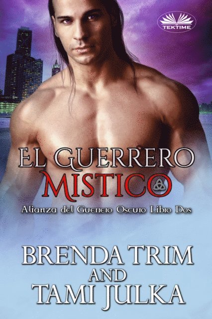 Brenda Trim - El Guerrero Mistico, E-bok