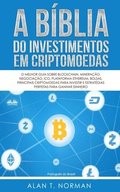 A B�blia do Investimentos Em Criptomoedas