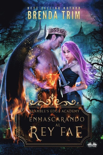 Brenda Trim - Enmascarando Al Rey Fae, E-bok