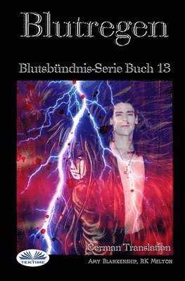 Rk Melton, Amy Blankenship - Blutregen, Häftad