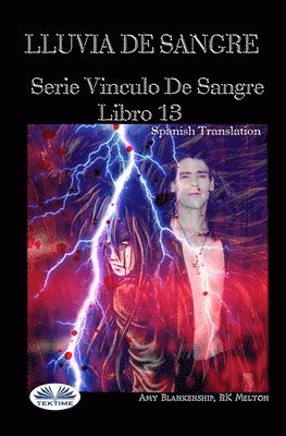 Rk Melton, Amy Blankenship - Lluvia De Sangre, Häftad