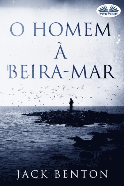 Jack Benton - O Homem À Beira-Mar, E-bok