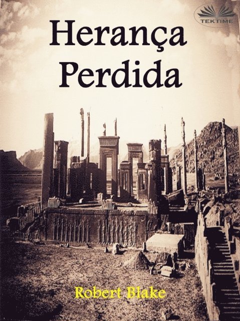Robert Blake - Herança Perdida, E-bok