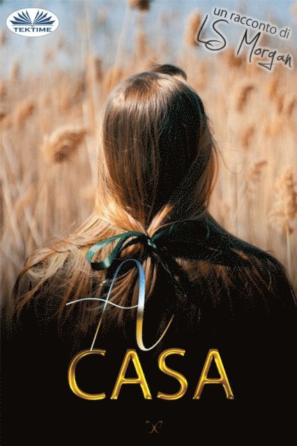 LS Morgan - A Casa, E-bok