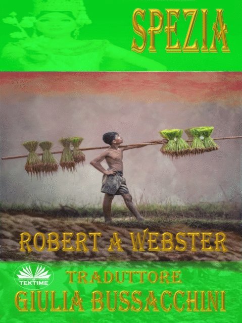 Robert  A Webster - Spezia, E-bok