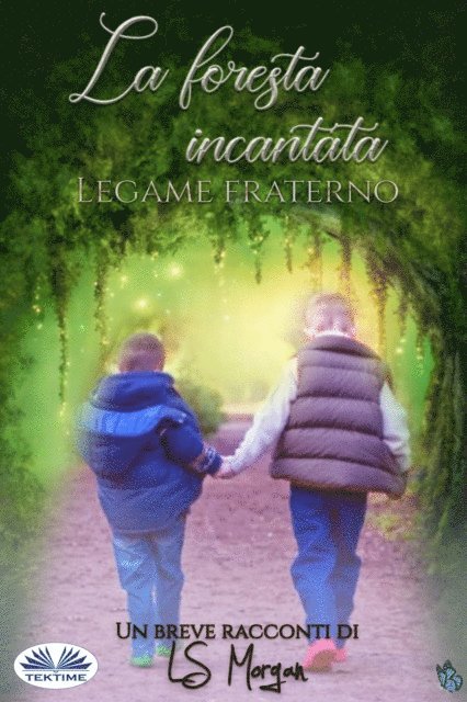LS Morgan - La Foresta Incantata, E-bok
