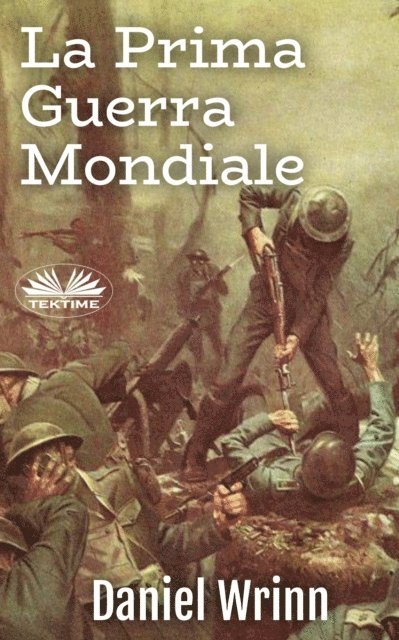 Daniel Wrinn - La Prima Guerra Mondiale, E-bok. Tillgänglighet: Lägg i varukorg