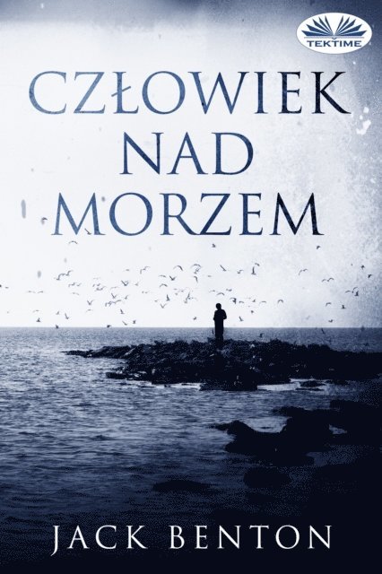 Jack Benton - Człowiek Nad Morzem, E-bok
