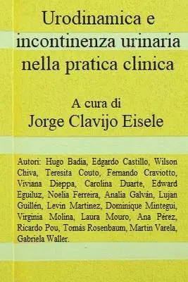 Jorge Clavijo - Urodinamica e incontinenza urinaria nella pratica clinica, Häftad. Tillgänglighet: Tillfälligt slut