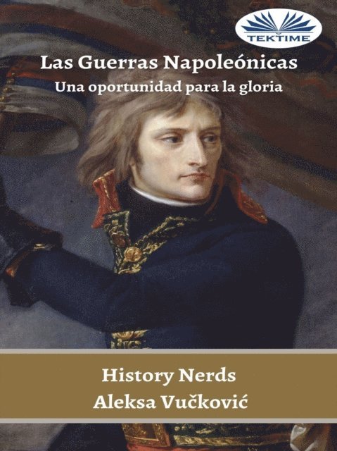 History Nerds, History Nerds - Las Guerras Napoleónicas, E-bok